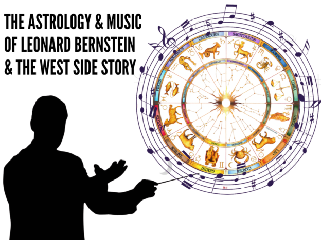 Jun 08 2024 – The Astrology & Music of Leonard Bernstein and West Side Story – Workshop